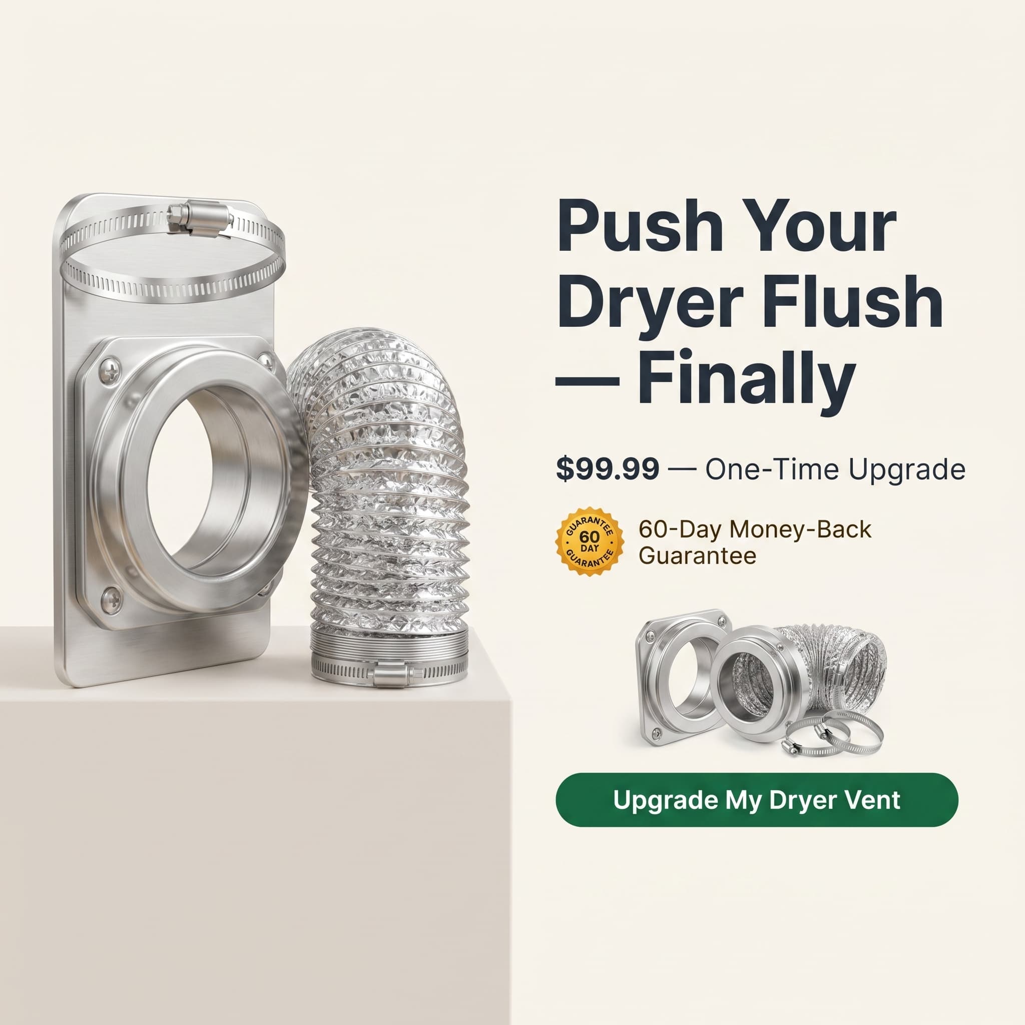 Vavren magnetic dryer vent upgrade kit — push your dryer flush, finally. $99.99 one-time upgrade with a 60-day money-back guarantee.